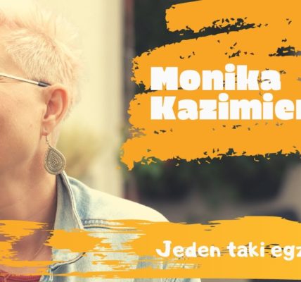 JEDEN TAKI EGZEMPLARZ - MONIKA KAZIMIERCZYK