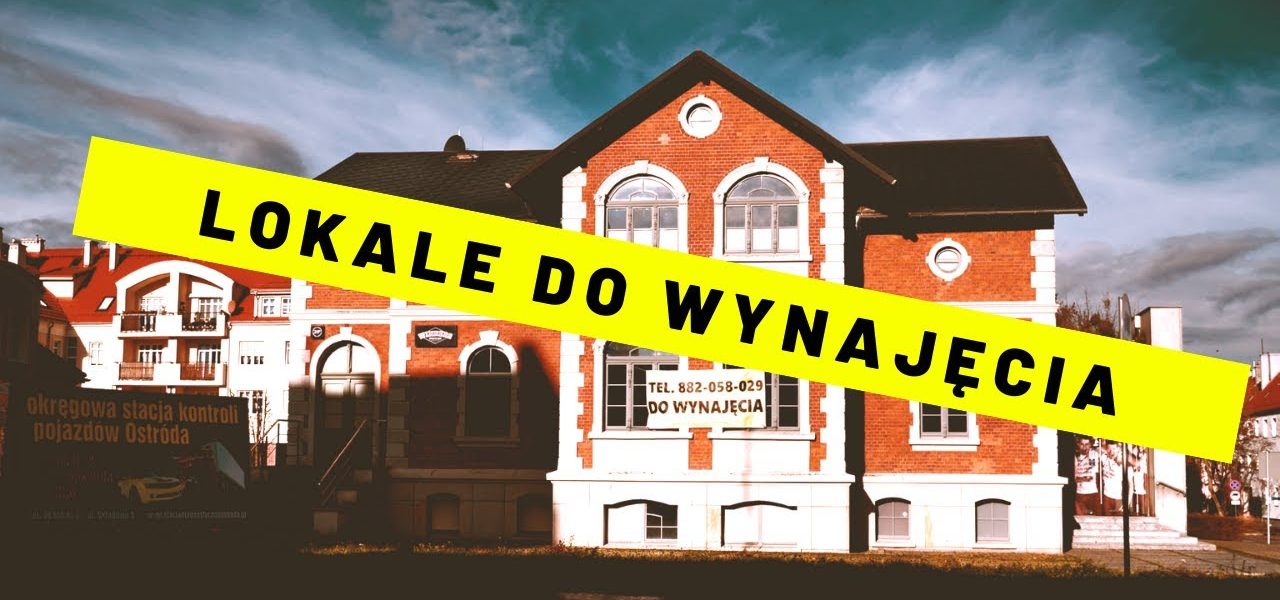 LOKALE DO WYNAJĘCIA