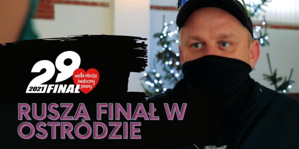 RUSZA XXIX. FINAŁ WOŚP W OSTRÓDZIE