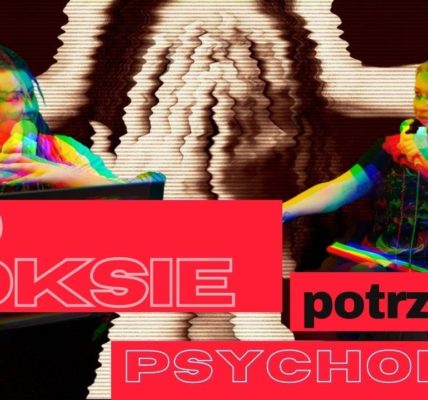 PO KOKSIE POTRZEBNY PSYCHOLOG