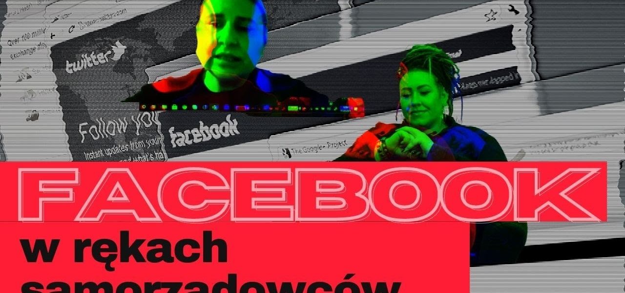 FACEBOOK W RĘKACH SAMORZĄDOWCÓW