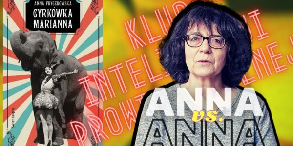 Cyrkówka Marianna   Anna Fryczkowska   Klub Inteligencji Prowincjonalnej odc 8