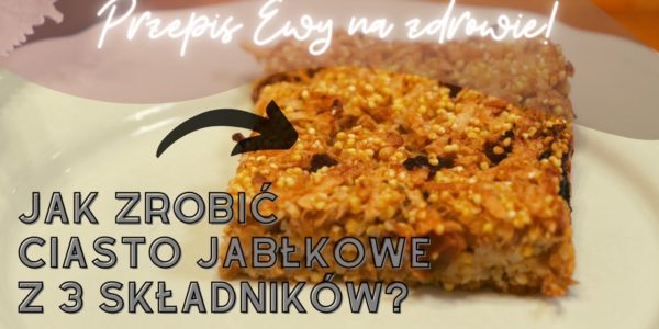 JAK ZROBIĆ CIASTO JABŁKOWE Z 3 SKŁADNIKÓW?