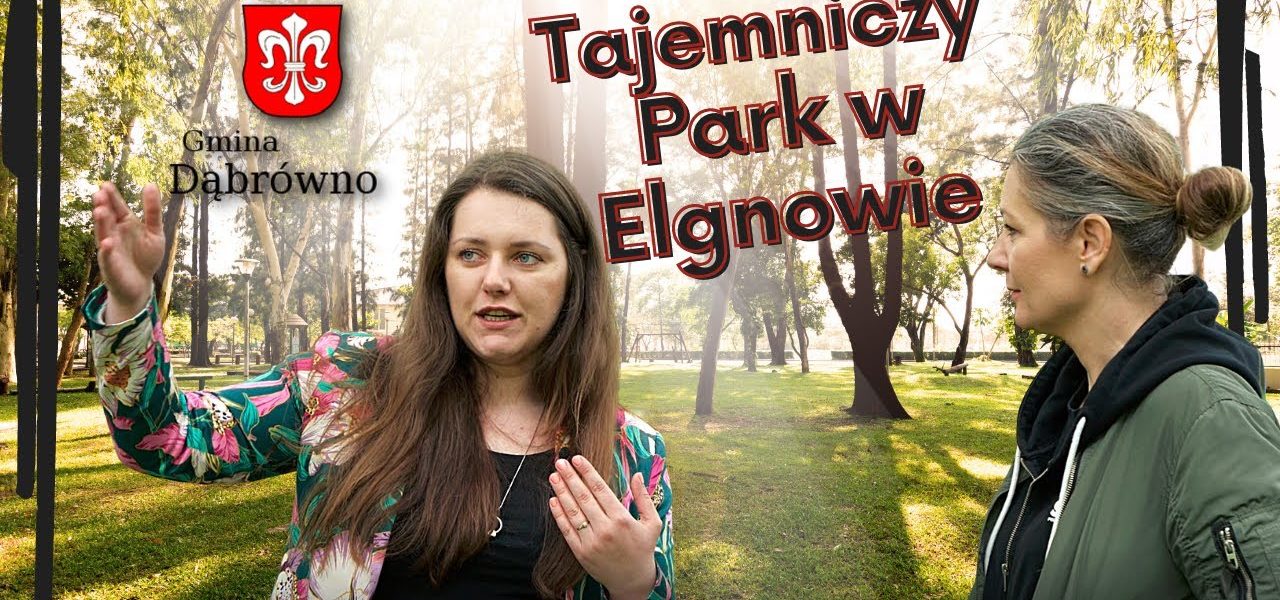 Elgnowo - tajemniczy park.