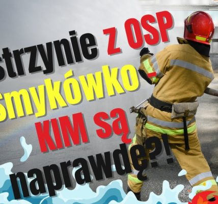 MISTRZYNIE OSP Smykówko. Wygrywają zawody. Jeżdżą do pożarów. Ale KIM są naprawdę?