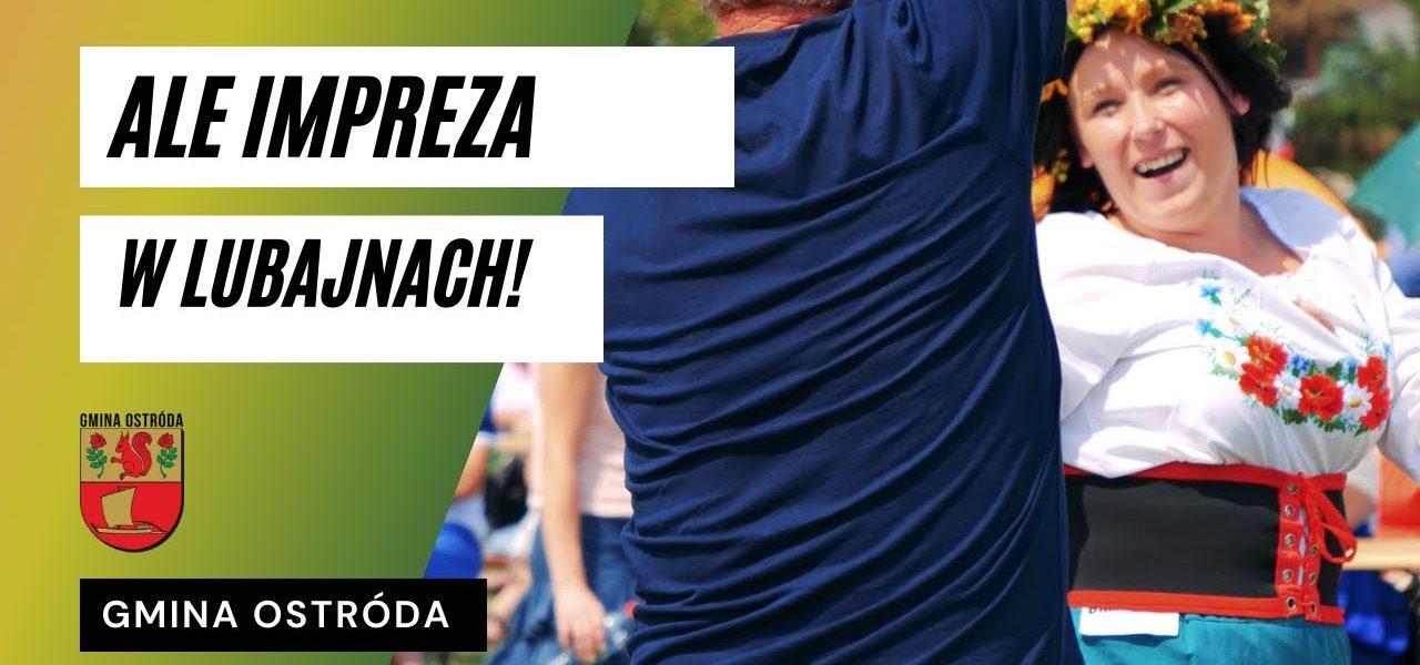 Mazurska BIESIADA Kół Gospodyń Wiejskich podczas Święta Chleba w LUBAJNACH. Kto tańczył najlepiej?