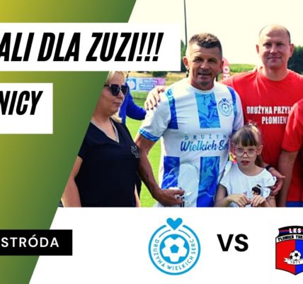 Wygrali dla Zuzi. Płomień Turznica vs. Drużyna Wielkich Serc. MECZ CHARYTATYWNY dla Zuzi.
