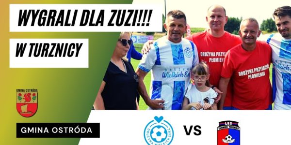 Wygrali dla Zuzi. Płomień Turznica vs. Drużyna Wielkich Serc. MECZ CHARYTATYWNY dla Zuzi.