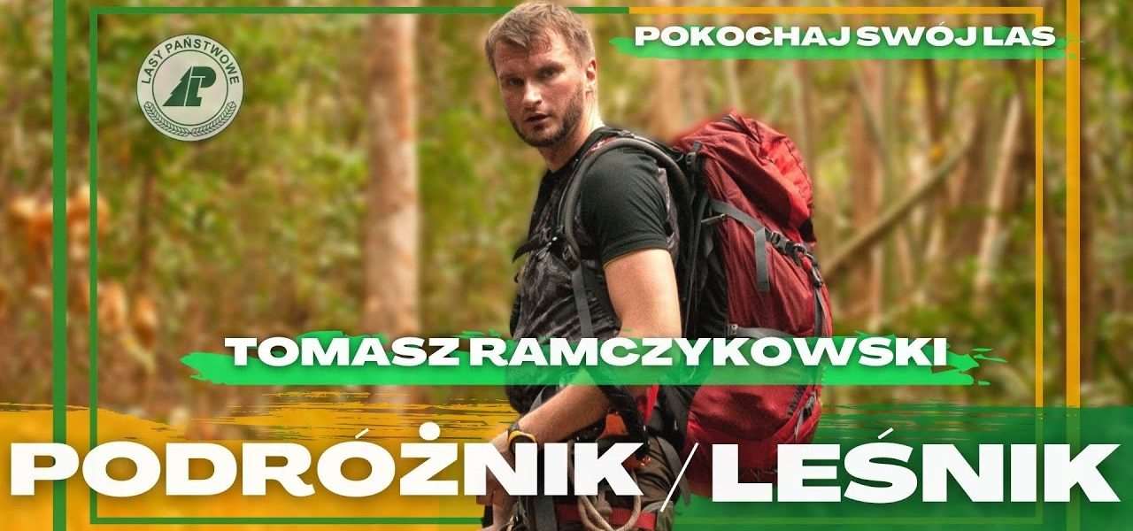Podróżnik / Leśnik - Tomasz Ramczykowski