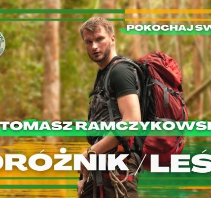 Podróżnik / Leśnik -  Tomasz Ramczykowski