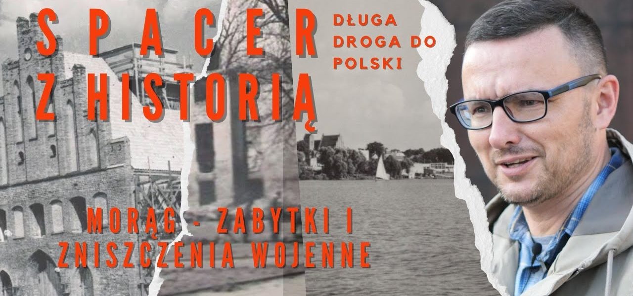 Spacer z Historią ;  jak przetrwały wojnę morąskie zabytki? Odwiedzamy ratusz i kościół ; cz.1 #21
