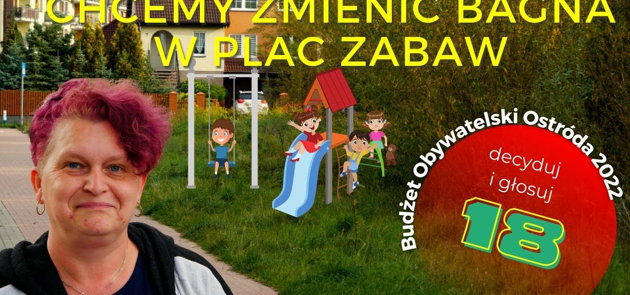 Budżet Obywatelski nr 18 EKIPA Z BAGIEN. Głosuj! Decyduj!