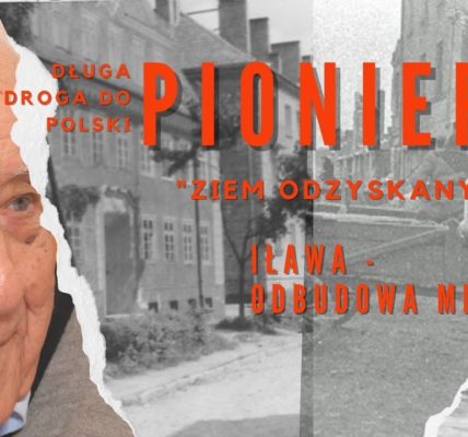 Iława - jak odbudować miasto, które leży w gruzach? #19