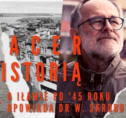 SPACER Z HISTORIĄ ; Iława - miasto, które się odrodziło - ulica Kościuszki  #17
