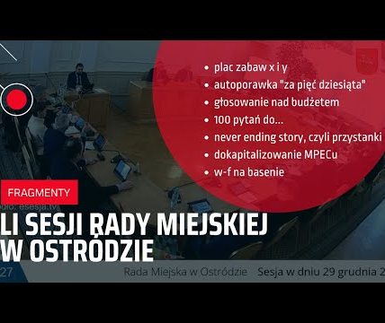 Fragmenty LI Sesji Rady Miejskiej w Ostródzie z 29.12.2021 roku