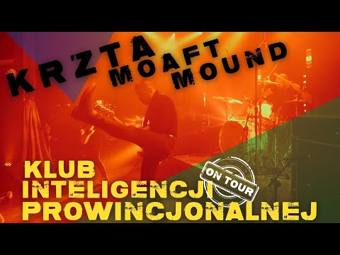 KRZTA , MOUND, MOAFT .Trzy oblicza hałasu. Klub inteligencji Prowincjonalnej.