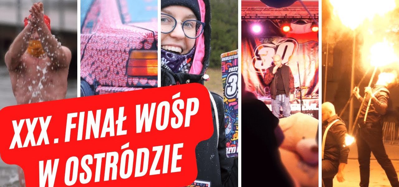 WOŚP XXX FINAŁ OSTRÓDA