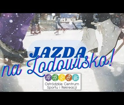 To już ostatnie dni ferii zimowych. Spędź te dni na ostródzkim LODOWISKU i tańcz na lodzie.