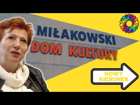 Miłakowski Dom Kultury. Nowy Kierunek.