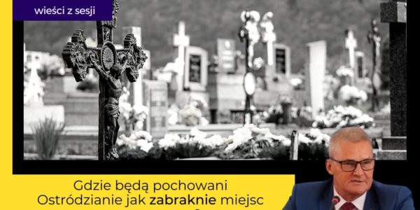 Gdzie będą pochowani mieszkańcy Ostródy? Przy ul. Spokojnej wkrótce zabraknie miejsc.